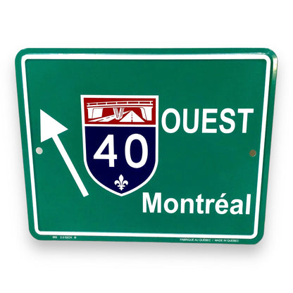 Canada Quebec Route 40 Ouest Montréal Highway Marker Road Sign 9 x7 Souvenir Collection Plaque