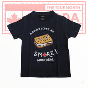 Mommy Loves Me Smore Montreal Kids T-Shirt 2-6 Years Old Unisex 