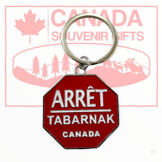 Porte-Clé Arret Tabarnak - Canada Porte-clés en métal moulé sous pression